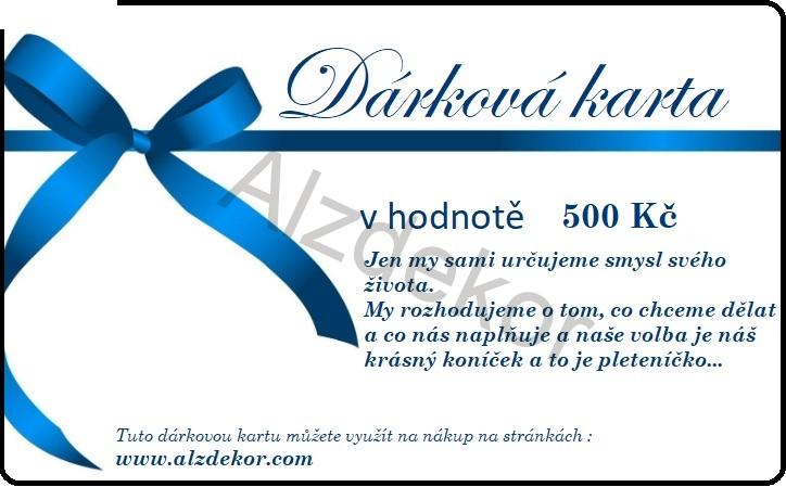 DÁRKOVÁ KARTA - hodnota 500 Kč